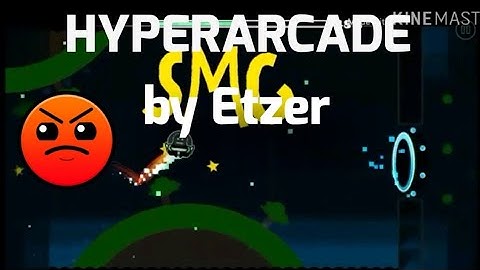 Hyperarcade ll by Etzer, Geometry Dash
