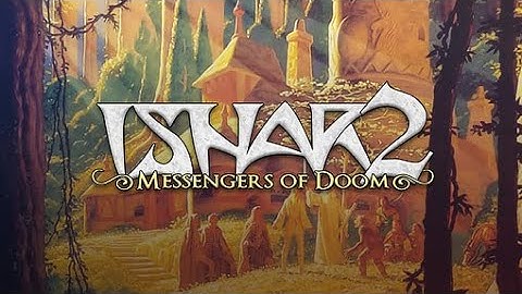 Ishar 2: Messengers of Doom (DOS) - Session 1a