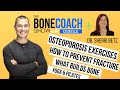 BEST & WORST OSTEOPOROSIS EXERCISES. Prevent Fracture. Build Bone. Bone Coach w/ Dr. Sherri Betz.