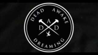 Dead Awake Dreaming - "What Happens Behind Closed Doors" (+Lyrics)