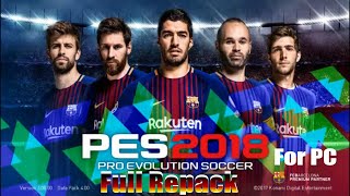 PES 2018 FULL REPACK FOR PC