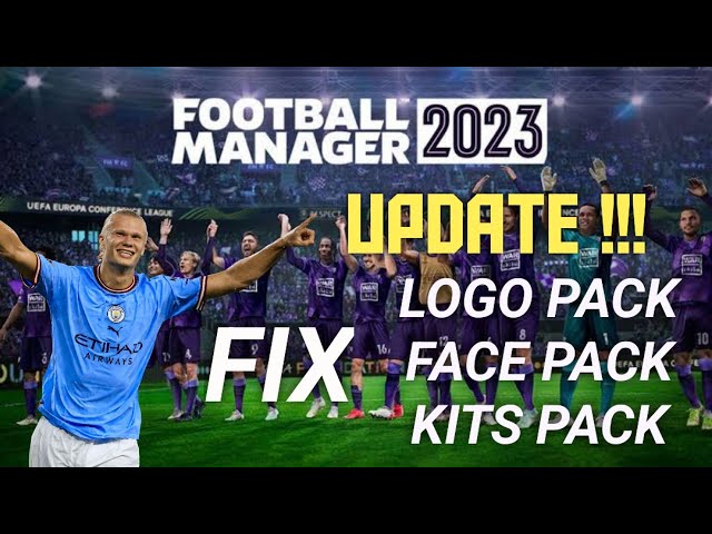 UPDATE LOGO PACK, FACE PACK, KITS PACK | FOOTBALL MANAGER 2023 MOBILE class=