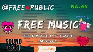 Copyright Free Music,Royalty-Free Music,Free Background Music,No Copyright Music,Music for Videos,