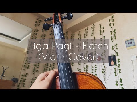 Tiga Pagi - Fletch (Violin - Live Cover)
