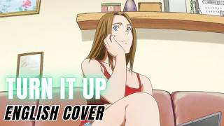 The Darwin Incident ED『Turn It Up』English Cover【Xingchen SV】