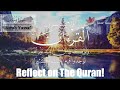 Hearted Serenity | Revive Your Heart with The Verses of Quran | Reflect on The Quran!