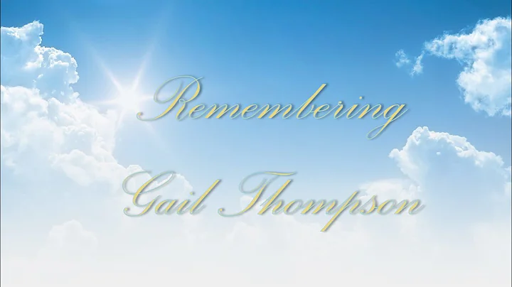 Remembering Gail Thompson
