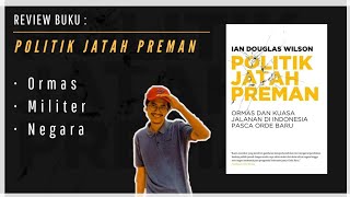 POLITIK JATAH PREMAN | REVIEW BUKU | TENTANG POLITIK JALANAN