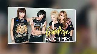 2NE1 - Goodbye Rock Mix (mastered) featuring Chris Brooks