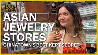 Fine jewelry stores are Chinatown