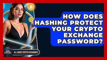 How Does Hashing Protect Your Crypto Exchange Password? - All About Crypto Exchanges