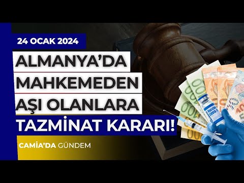 Almanya'da Mahkemeden Aşı Olanlara Tazminat Kararı! - 24 Ocak 2024