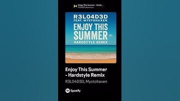Thumbnail of Me and @mystohaxen have released a Hardstyle Remix on his song ”Enjoy This Summer”