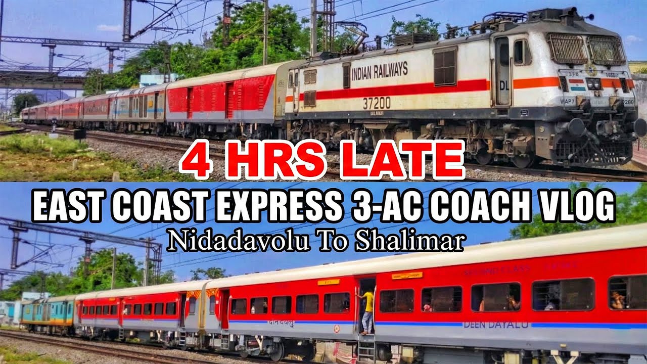 East Coast Express 3-Ac Coach Vlog | Train 4Hrs Late Ga వచ్చింది | Nidadavolu To Shalimar