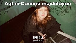 Aqtaii - cenneti müjdeleyen - speed up Resimi