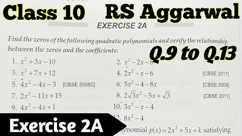 Class 10 Exercise 2A| RS Aggarwal Solutions Polynomials|Q9 To Q13 Polynomials|Chapter 2 CBSE 2023‐24