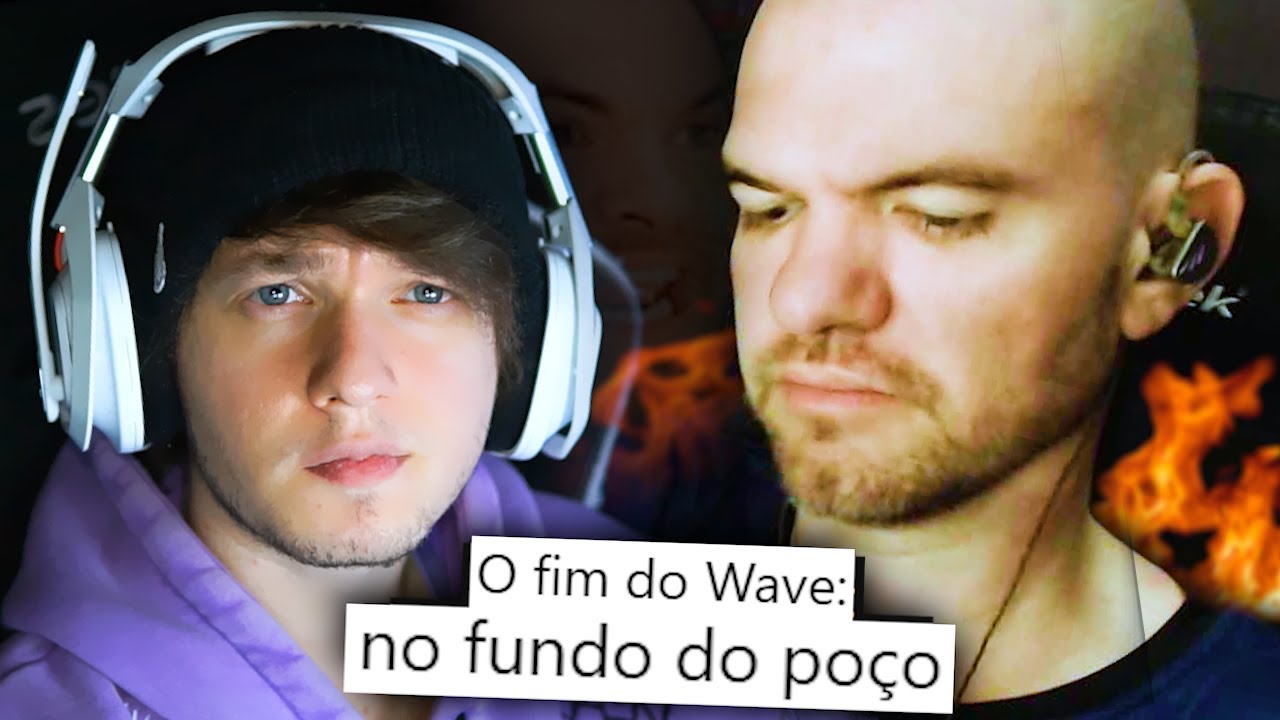 Vendo o fim do streamer tóxico Wave