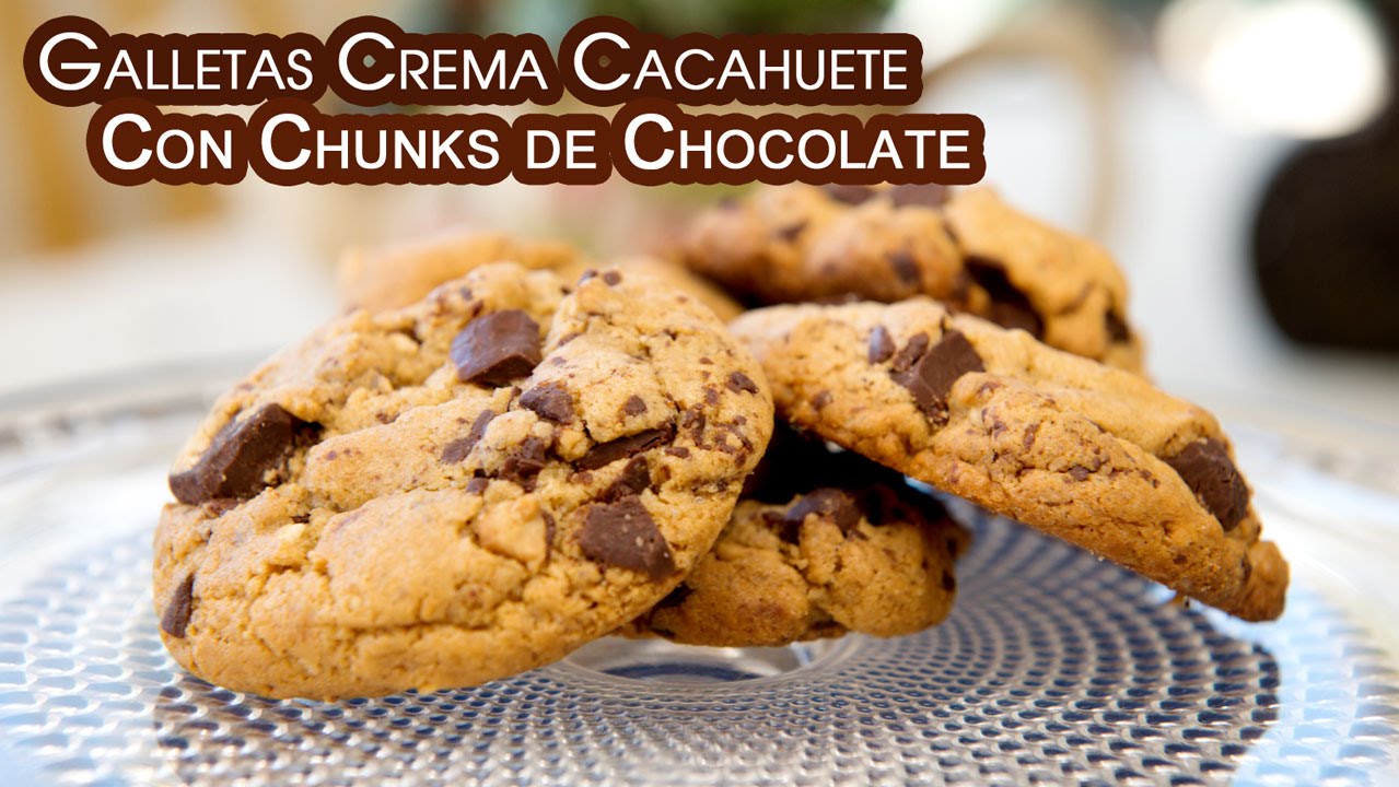 Galletas de Crema de Cacahuete o Mani con Chocolate Chunks - YouTube