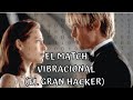 El match vibracional (el gran hacker del mercado romántico)