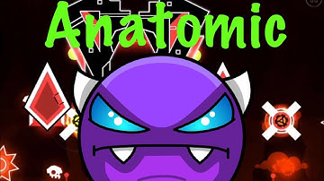 Anatomic by Lemons | Easy Demon | Geometry Dash