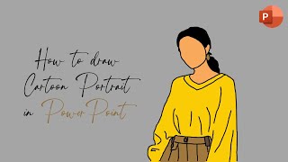 How to draw Cartoon Portrait in PowerPoint | Vector Portrait in PowerPoint screenshot 5