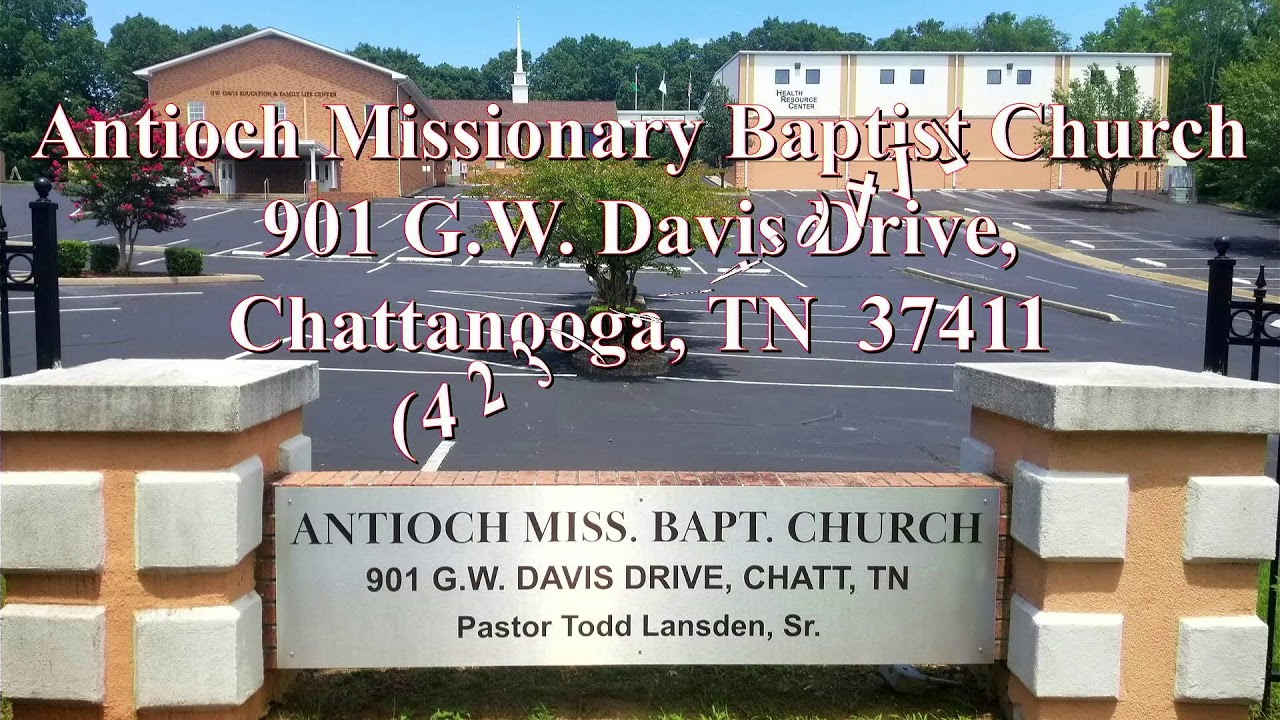 Antioch Missionary Baptist Church of Chattanooga Live Stream
