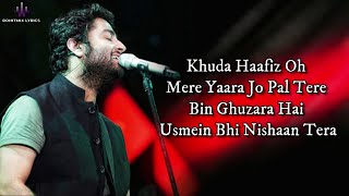 Khuda Haafiz (LYRICS) - The Body | Arijit Singh, Arko | Rishi K, Emraan H, Sobhita,Vedhika chords