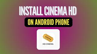 How to Install Cinema HD on Android Phone (2026) screenshot 4