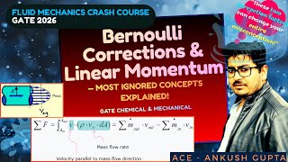 Bernoulli Corrections &amp; Linear Momentum — Most Ignored Concepts Explained! 🔥 | GATE 2026 | ACE
