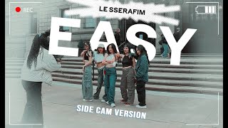 [KPOP IN PUBLIC - Side Cam] LE SSERAFIM (르세라핌) - 'EASY' | Full Dance Cover by HUSH BOSTON