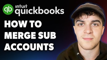 How to Merge Sub Accounts in Quickbooks Online (Full 2025 Guide)