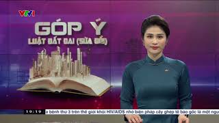 Lấy ý kiến dự thảo Luật Đất đai (sửa đổi)  | VTV24