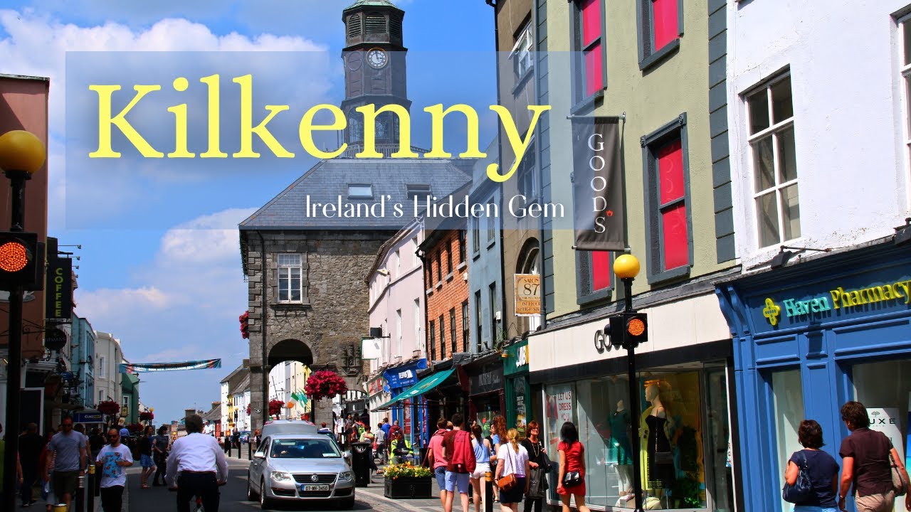 KILKENNY Ireland . City Walk . Downtown Tour