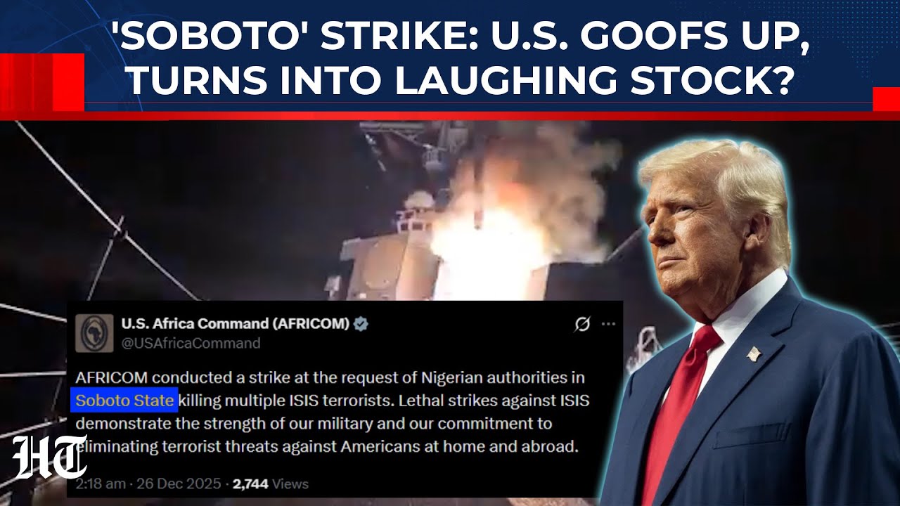 'In Soboto State...': Trump Govt Humiliates Itself With Big Blunders Soon After Nigeria ISIS Strike