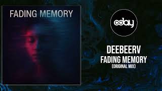 Deebeerv - Fading Memory (Original Mix) - Melodic Techno