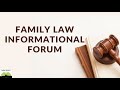 Family Law Informational Forum