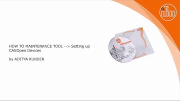 How to: Configure a CANOpen device using ifm Maintenance Tool