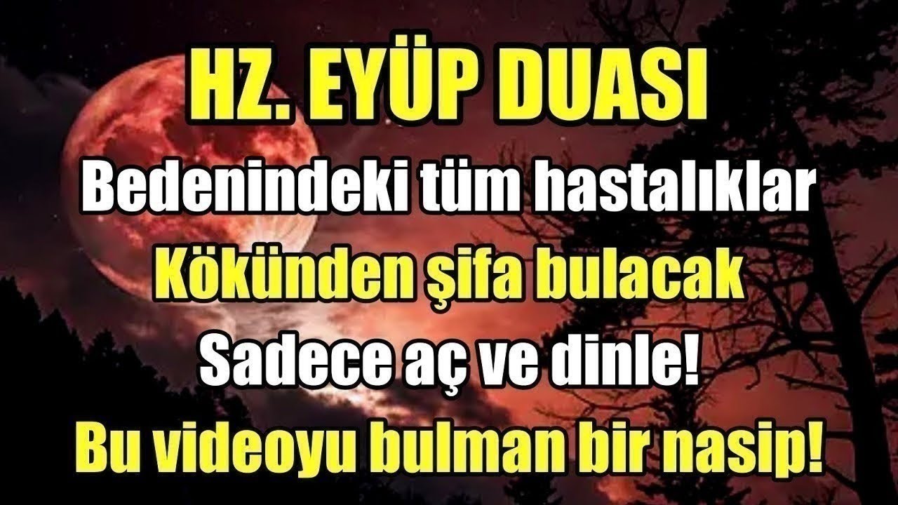 HZ. EYÜP DUASI 🙌 İnşallah hastalığın doktora gitmeden iyileşecek ❗️ Aç & Dinle!