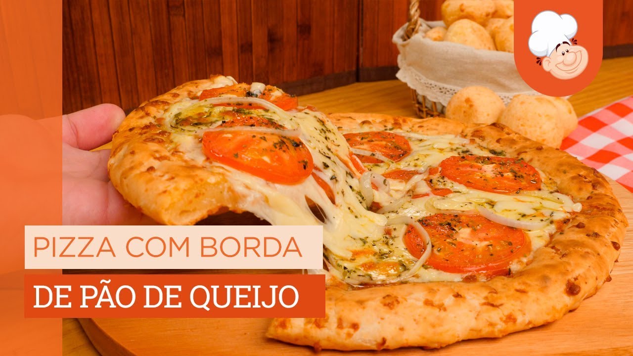 Pizza Com Borda De Pao De Queijo Receitas Tudogostoso Youtube