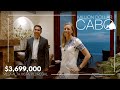 Million Dollar Cabo |Pedregal de Cabo San Lucas |Ronival Real Estate| Jesus Valenzuela & Gaby Lopez