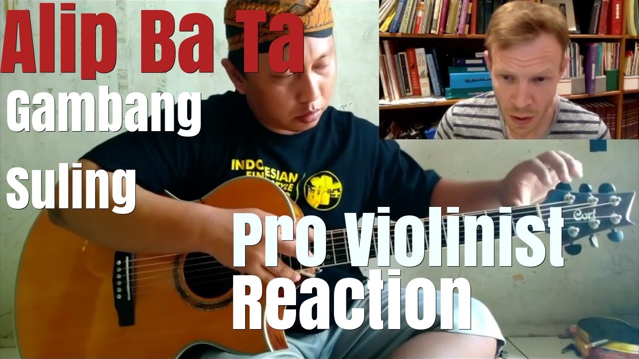 Alip Ba Ta, "Gambang Suling," Ki Narto Sabdo, Pro Violinist Reaction