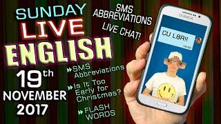 LIVE English Lesson - 19th November 2017 - Christmas is coming - SMS abbreviations - Grammar