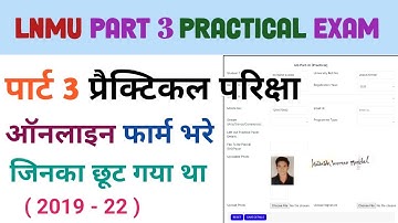 Lnmu part 3 practical exam online form fill up (2019-22)