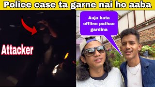 ||@ChaureyVlog mathi attack vayo||Police case garnu parxa||Say no to offline  Pathao||@FunnyZe