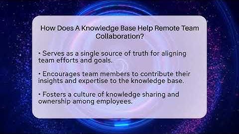How Does A Knowledge Base Help Remote Team Collaboration? - Guide To Work From Home