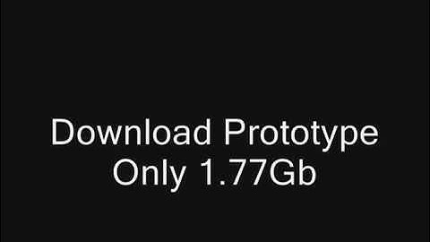 Download Prototype Only 1.77Gb Working 100% !!