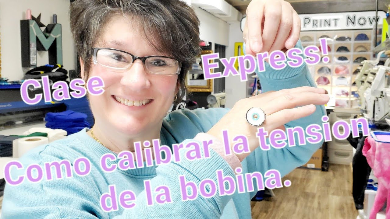 Como Calibrar Tension de la Bobina de tu Bordadora How to Adjust Your