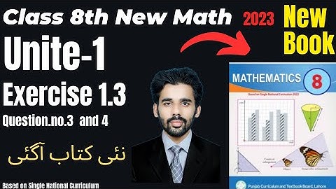 Class 8Th Math New Book 2023 Chapter 1 Exercise 1.3 Question 3 and 4|| 8Th class new math||#snc