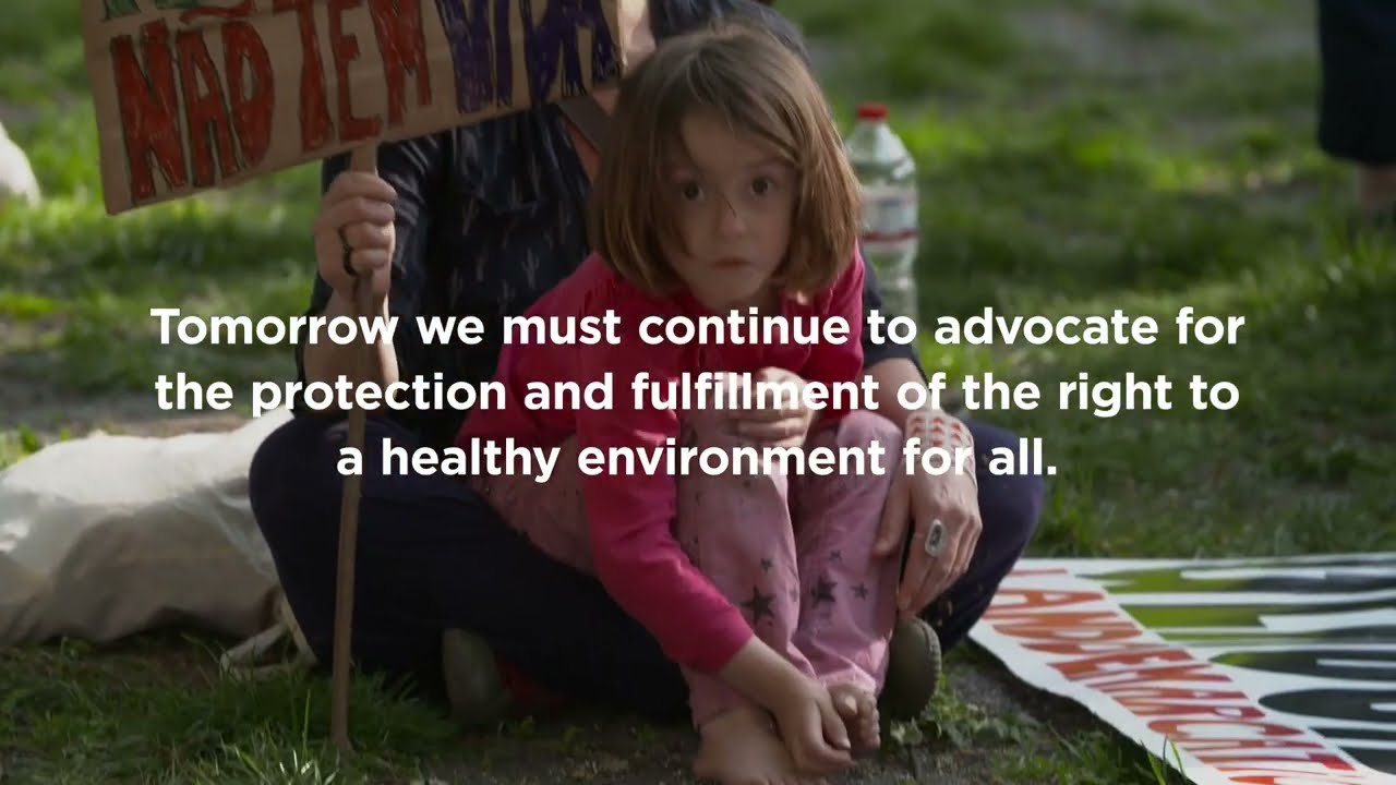 Celebrate the UN General Assembly recognizing the right to a clean, healthy, sustainable environment