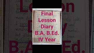 Final lesson diary, B.Ed. 4th year, English pedagogy